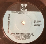 Brotherhood Of Man : Save Your Kisses For Me (7", Single)