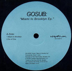 Gosub : Miami To Brooklyn EP (12