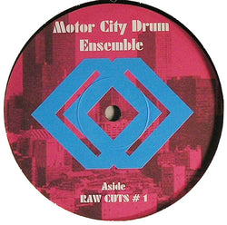 Motor City Drum Ensemble : Raw Cuts # 1 / Raw Cuts # 2 (12