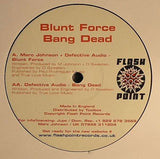 Marc Johnson + Defective Audio / Defective Audio : Blunt Force / Bang Dead (12")