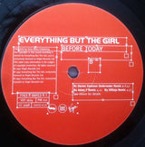 Everything But The Girl : Before Today (12")