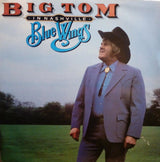 Big Tom* : Blue Wings (LP, Album)