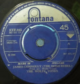 The Wolfe Tones : James Connolly (The Irish Rebel) (7", Single)