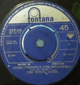The Wolfetones* : James Connolly (The Irish Rebel) (7", Single)