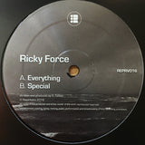 Ricky Force : Everything / Special  (12")