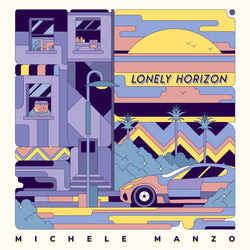 Michele Manzo : Lonely Horizon (LP, Album)