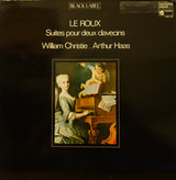 Gaspard Le Roux - William Christie, Arthur Haas : Suites Pour Deux Clavecins (LP, RE)