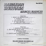 Marcel Bianchi And His Hawaiian Ensemble* : Hawaiian Serenade (LP, Album, Mono)