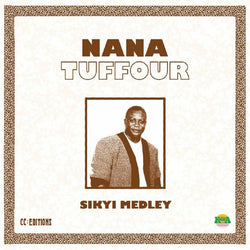 Nana Tuffour : Sikyi Medley (12