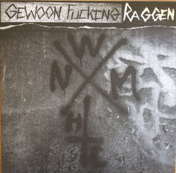 Gewoon Fucking Raggen : We Need More Hardcore (LP, S/Sided, Album, Num)