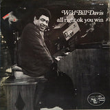 Wild Bill Davis : All Right Ok You Win (LP, Album)