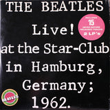 The Beatles : Live! At The Star-Club In Hamburg, Germany; 1962. (2xLP, Album)