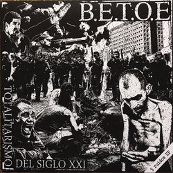 B.E.T.O.E : Totalitarismo Del Siglo XXI  (7
