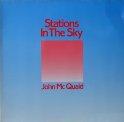 John McQuaid : Stations In The Sky (LP, Album)