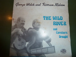 George Welch & Tristram Robson : The Wild Rover (7