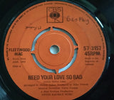 Fleetwood Mac : Need Your Love So Bad (7", Single, Pus)