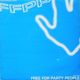 DJ On : Free For Party People (12")