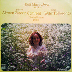 Beti Mary Owen : Yn Canu Alawon Gwerin Cymraeg (LP)