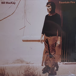 Bill MacKay : Fountain Fire (LP, Album)