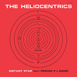 The Heliocentrics Feat. Percee P & Doom* : Distant Star (12")