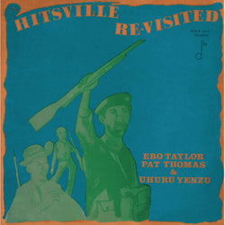 Ebo Taylor, Pat Thomas (3) & Uhuru Yenzu : Hitsville Re-Visited (LP, Album, RE)