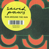 Sacred Paws : Run Around The Sun (LP, Album, Gre)