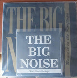 The Big Noise (2) : I Won't Stand In Your Way  (7", Single)