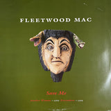 Fleetwood Mac : Save Me (12")