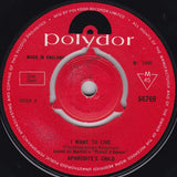 Aphrodite's Child : I Want To Live (7", Single, Mono)