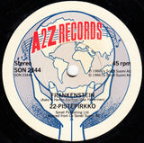 22 Pistepirkko : Frankenstein / Don't Go Home Joe (7")