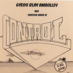 Gyedu Blay Ambolley & Zantoda Mark III : Control (LP, Album, RE)