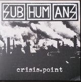 Subhumans : Crisis Point (12", Album, Whi)