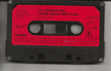 The Pogues : If I Should Fall From Grace With God (Cass, Album)