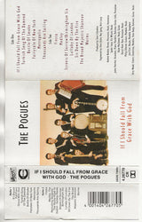 The Pogues : If I Should Fall From Grace With God (Cass, Album)