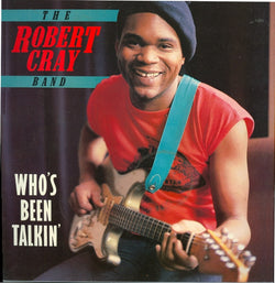 The Robert Cray Band : Who's Been Talkin' (LP, RE, RM)