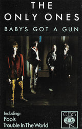 The Only Ones : Baby's Got A Gun (Cass, Album)