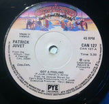 Patrick Juvet : Got A Feeling (7", Single)
