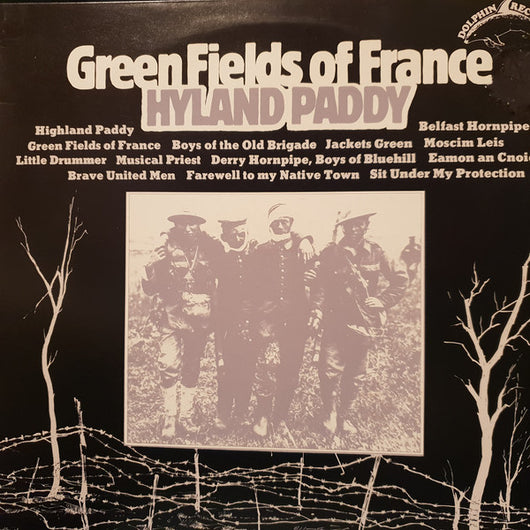 Hyland Paddy : The Green Fields Of France (LP)