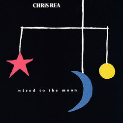Chris Rea : Wired To The Moon (LP, Album)