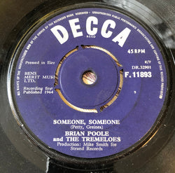 Brian Poole & The Tremeloes : Someone, Someone (7