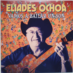 Eliades Ochoa : Vamos A Bailar Un Son (LP, Album)