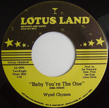 Wynd Chymes : Baby You're The One (7")