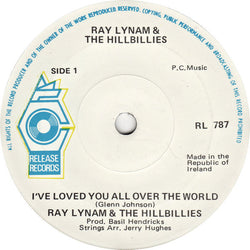 Ray Lynam & The Hillbillies : I've Loved You All Over The World (7