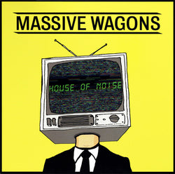Massive Wagons : House Of Noise (LP, Album)