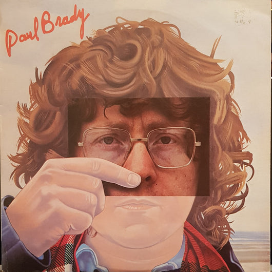Paul Brady : Welcome Here Kind Stranger (LP, Album)