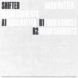 Shifted : Hard Matter / Warm Currents (12", EP)