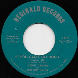 Virgil Griffin And Rhythm Kings* : If You Can't Go Don't (Hinder Me) / A Forgotten Lover (7