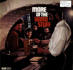 The Dubliners : More Of The Hard Stuff (LP, Album, Mono)