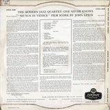 The Modern Jazz Quartet : Plays One Never Knows (Original Film Score For “No Sun In Venice” by John Lewis) (LP, Mono)