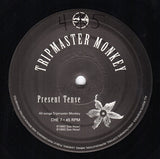 Tripmaster Monkey : Faster Than Dwight (10")